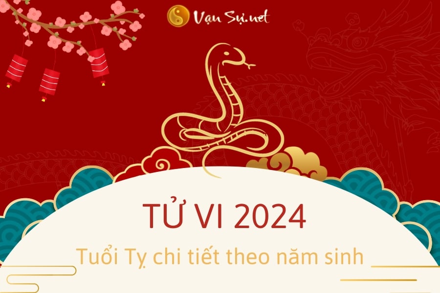 tu-vi-tuoi-ty-nam-2024-luan-giai-chi-tiet-tung-nam-sinh-83